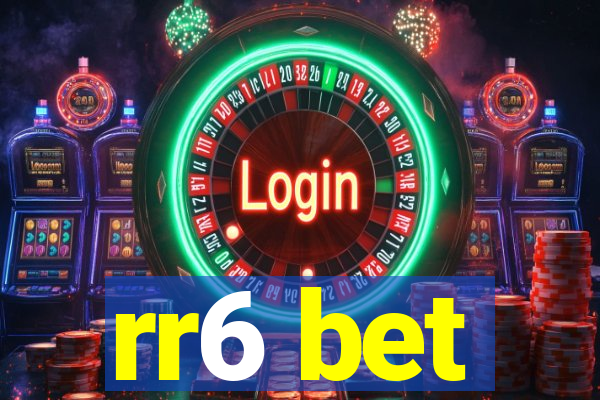 rr6 bet